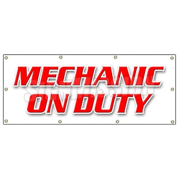 Signmission MECHANIC ON DUTY BANNER SIGN repair shop automotive tools maintenance B-96 Mechanic On Duty - main